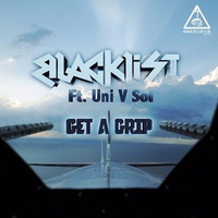 Blacklist -grip FEAT UNIVSOL free unreleased version by BLACKLIST