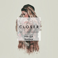 Closer ( Vortex Mashup ) by Dj Vortex Official