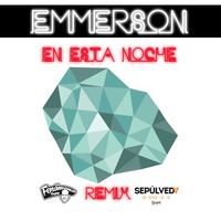EN ESTA NOCHE (SPLVD &amp; FNMN REMIX) by SEPULVEDA_DJ