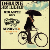 GIGANTE RMX FNMN &amp; SPLVD DJS by SEPULVEDA_DJ