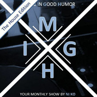 Globalbeats.fm White Channel - Music In Good Humor - The House Edition #011 by NiKo