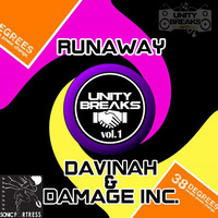 Davinah & Damage Inc.,Runaway (Unity Breaks Project) by Damage Inc.