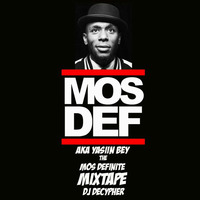 Mos Definite Mix (Best of Mos Def) by DJ Decypher
