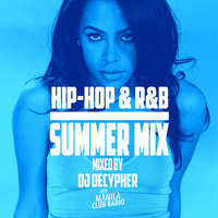 Hip-Hop &amp; R&amp;B Summer Mix by DJ Decypher