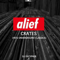 Alief Crates (Best of 90's Independent Hip-Hop) by DJ Decypher