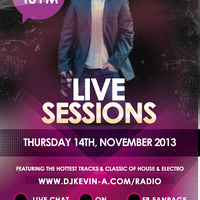 DJ Kevin A. - Live Sessions November 14th by Dj Kevin-A.