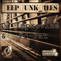 Deep Funk Files #38 with DJ Improvize &amp; Pc-Pat | 12.4.15 by djIMPROVIZE