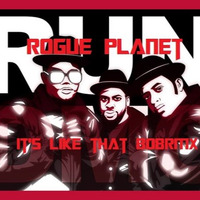 Rogue Planet- It's Like That (808RMX) by Rogue Planet