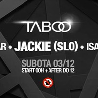 Club Taboo/Zagreb 03.12.2016 by Jackie Dj aka Zero Absence