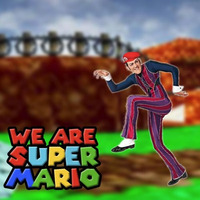 We Are Super Mario by cheese