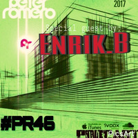 #PR46 ENERO PETER ROMERO DJ 2017(SPECIAL GUEST BY ENRIK.B) by Peter Romero Dj