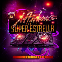 Alex Dynamix - 107.1  Super Estrella EDM Live Radio Mix 11-5-16 by Alex Dynamix