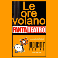 Le Ore Volano - Puntata 12 - 9 dicembre 2016 by RadioSeiForte