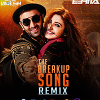 The Breakup Song - DJ Moksh &amp; DJ Eshita Remix by Indian Dj Remix