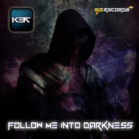 Follow Me Into Darkness by K37