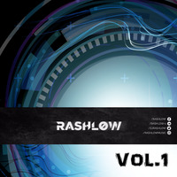 Rashlow Dj Set - Vol. 1 by Rashlow  (Official