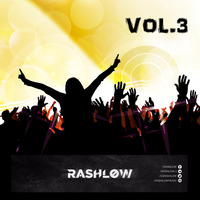 Rashlow Dj Set - Vol. 3 by Rashlow  (Official