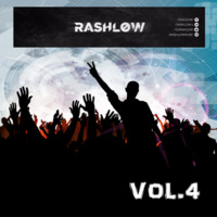 Rashlow Dj Set - Vol. 4 by Rashlow  (Official