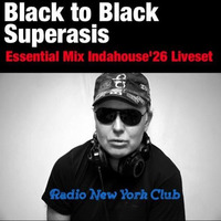 ESSENTIAL MIX -BLACK TO BLACK- SUPERASIS LiveSet@INDAHOUSE '26 MIX#03.03.17 by Superasis Dj-Producer
