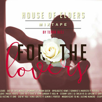 House Of Elders(For The Lovers Mixtape By Teradeej) by House of Elders