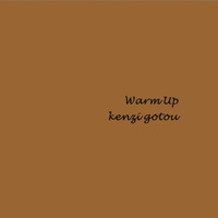 Warm Up Instrumental Demo by gotokenzi
