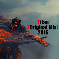 ROTTX - Titan (Original Mix) 2016 FREE DOWNLOAD by ROTTX
