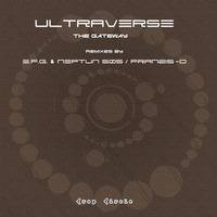 Ultraverse - The Gateway (E.F.G. & Neptun 505 Remix) by Oleg Szyszkin