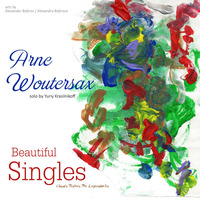 Arne Woutersax - Beautiful Singles (album)
