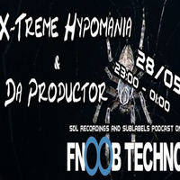 Da Productor Dj set for SDL Records Podcast on Fnoob Radio by Chibar Records: Mix Sets