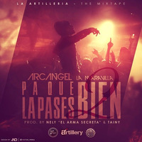 110 - Pa que la Pases Bien - Arcangel (THOMASIGNACIODJ ) by Thomas IgnacioDj