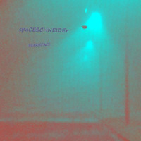 spaceschneider - Fearispace EP