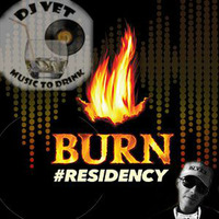 BURN RESIDENCY 2017 - DJ_VET by DJ_VET