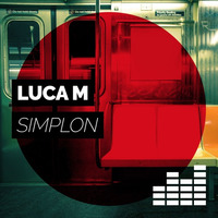 Luca M - Simplon by Static Music