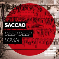 Saccao - Deep Deep Lovin' by Static Music