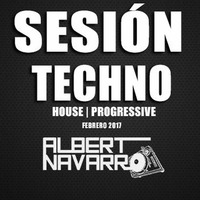 Sesion Techno | Febrero 2017 - Albert Navarro by Albert Navarro