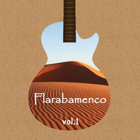 Flarabamenco vol.1 (Flamenco Oriental Mix) by Mixemir