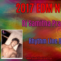 2017 EDM  Nontop Dj Samitha Prabath by Dj Samitha Prabath