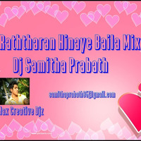 Raththaran Hinaye Baila Mix Dj Samitha Prabath by Dj Samitha Prabath