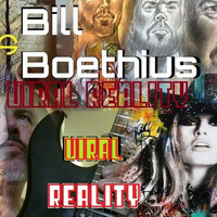 Viral Reality by Bill Boethius