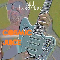 Cosmic Juice by Bill Boethius