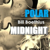 Polar Midnight by Bill Boethius