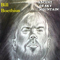 Ascent of Sky Mountain by Bill Boethius