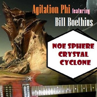 Noe Sphere Crystal Cyclone - Bill Boethius with Agitation Phi by Bill Boethius