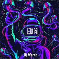 EDM MIX [Dj Wardo] by DjWardo