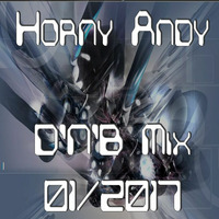 Horny Andy - Dark DNB Session 01/17 by Horny Andy