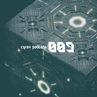 Cyrax Podcast #009 (Codename: Darkside Mix) by Zero Sector