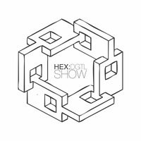 HEX:DGTL SHOW #001 (Mixed By: IDMoon & Skymonk) by Zero Sector