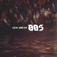 Cyrax Podcast #005 by Zero Sector