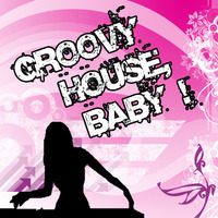 Dj Faith &amp; Dj Skan - Groovy House, Baby ! by Dj Faith