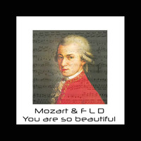 Mozart by Sarah Benton & Jessica Sanchez  - You Are So Beautiful by F L D Groove Distillery